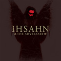 IHSAHN / Adversary