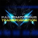 FAIL EMOTIONS / Transfornation
