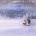 THOUGHT INDUSTRY / Short Wave On A Cold Day